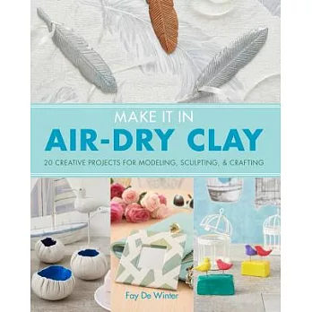 Make It in Air-Dry Clay