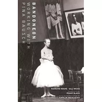Bandoneon: Working with Pina Bausch