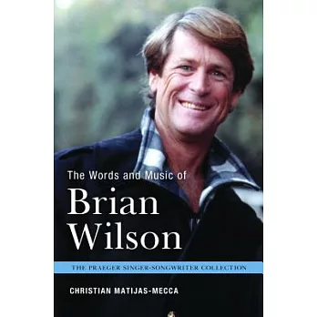 The Words and Music of Brian Wilson