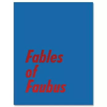 Fables of Faubus: 1982-2012