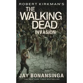 Robert Kirkman’s The Walking Dead: Invasion
