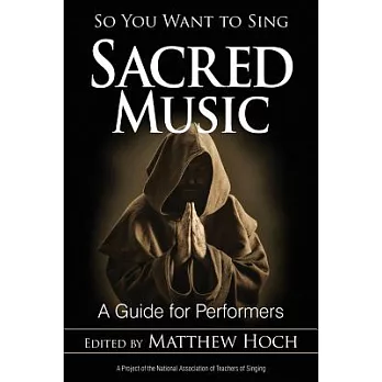 So You Want to Sing Sacred Music