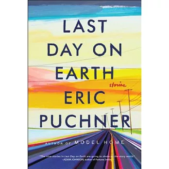 Last Day on Earth: Stories