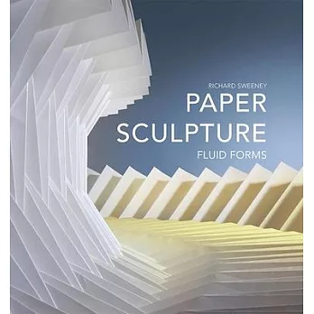 Paper Sculpture: Fluid Forms
