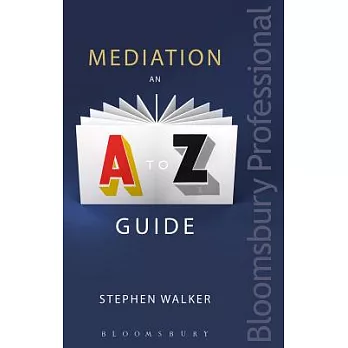 Mediation: An A-Z Guide