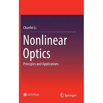 Nonlinear Optics: Principles and Applications