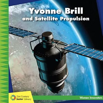 Yvonne Brill and satellite propulsion /