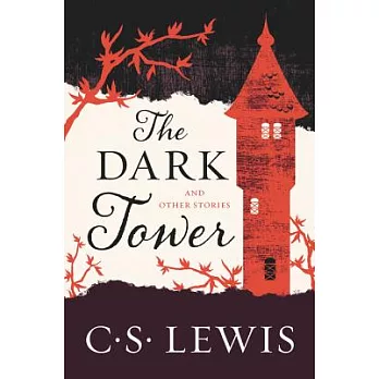 The Dark Tower: And Other Stories