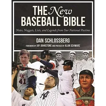 The New Baseball Bible: Notes, Nuggets, Lists, and Legends from Our National Pastime