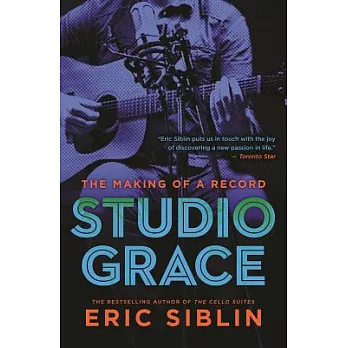 Studio Grace: The Making of a Record
