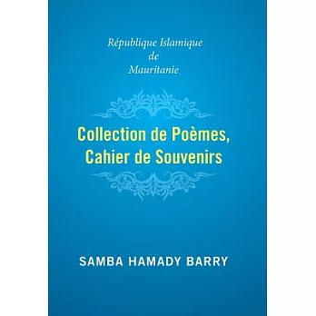 Collection of Poems Copy of Memories: Islamic Republic of Mauritania