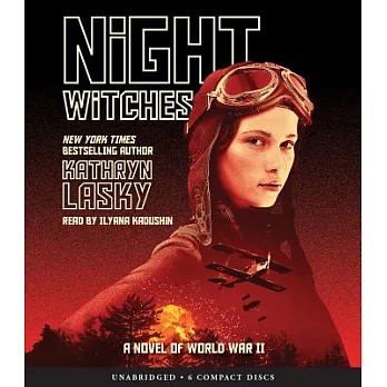 Night Witches: A Novel of World War II