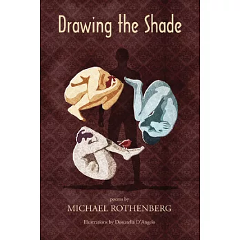 Drawing the Shade: Poems