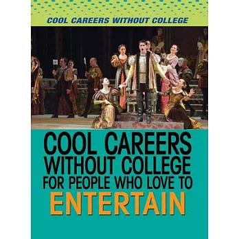 Cool Careers Without College for People Who Love to Entertain