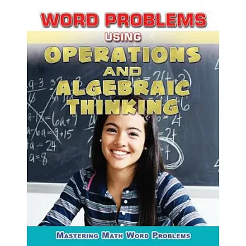 Word Problems Using Operations and Algebraic Thinking