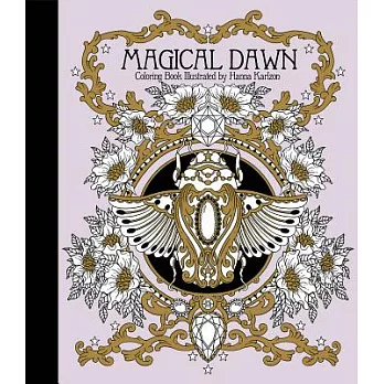 Magical Dawn Coloring Book: Published in Sweden as Magisk Gryning