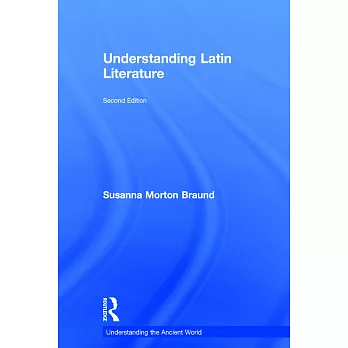 Understanding Latin Literature