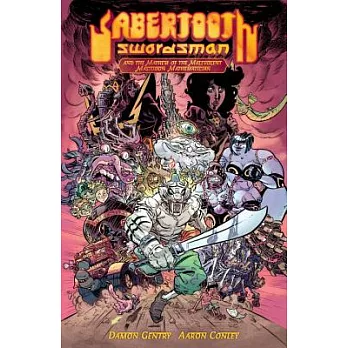Sabertooth Swordsman 1: And the Mayhem of the Malevolent Mastodon Mathematician