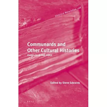 Communards and Other Cultural Histories: Essays by Adrian Rifkin
