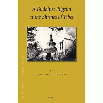 A Buddhist Pilgrim at the Shrines of Tibet