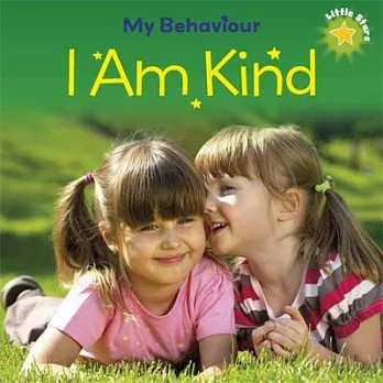 My Behaviour - I Am Kind