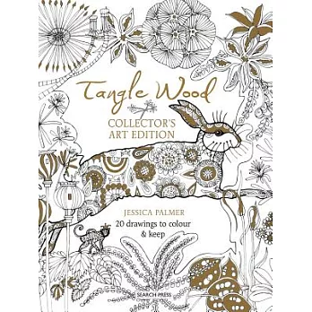 Tangle Wood: 20 Drawings to Colour & Keep: Collectors’ Art Edition