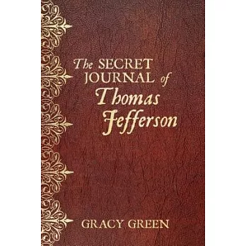The Secret Journal of Thomas Jefferson