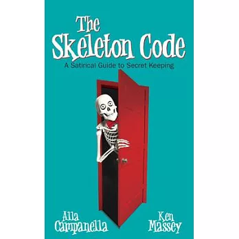 The Skeleton Code: A Satirical Guide to Secret Keeping