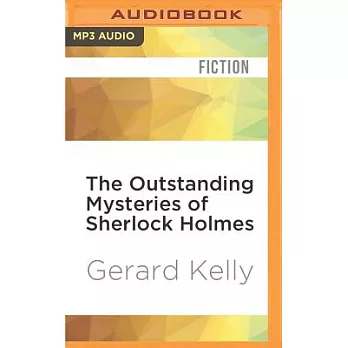The Outstanding Mysteries of Sherlock Holmes