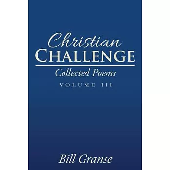 Christian Challenge: Collected Poems