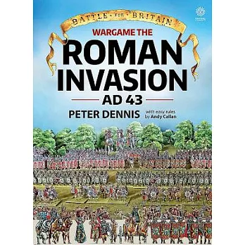 Wargame: The Roman Invasion AD 43-84