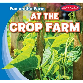 At the Crop Farm