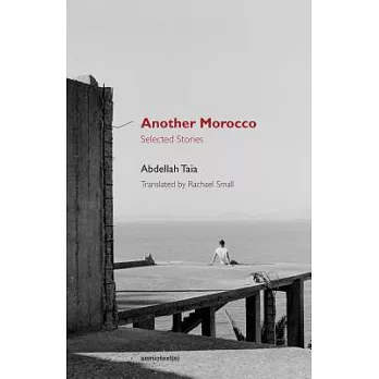 Another Morocco: Selected Stories