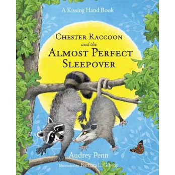 Chester Raccoon and the Almost Perfect Sleepover