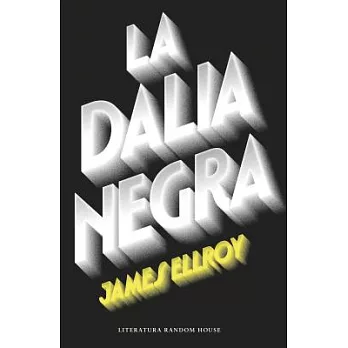 La Dalia Negra/ The Black Dahlia