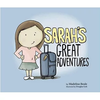 Sarah’s Great Adventures