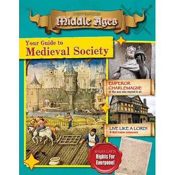 Your Guide to Medieval Society