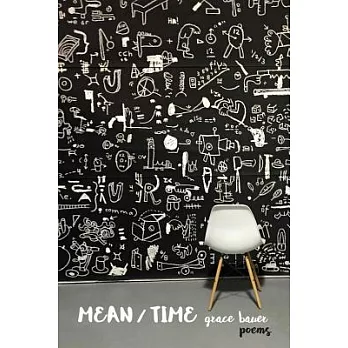 Mean/Time: Poems