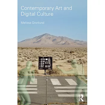 Contemporary art and digital culture /