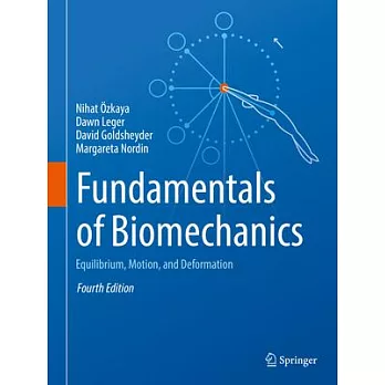 Fundamentals of Biomechanics: Equilibrium, Motion, and Deformation