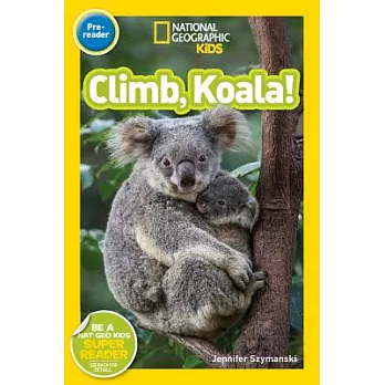 Climb, koala! /