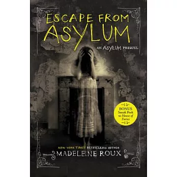 Escape from Asylum : an Asylum prequel /