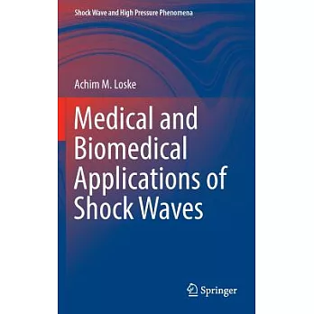 Medical and Biomedical Applications of Shock Waves