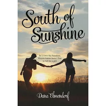 South of Sunshine /
