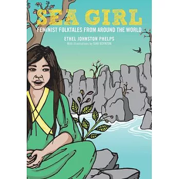 Sea girl : feminist folktales from around the world /