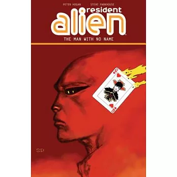 Resident Alien 4: The Man With No Name