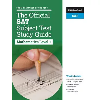 The official SAT subject test study guide : Mathematics level 1 /