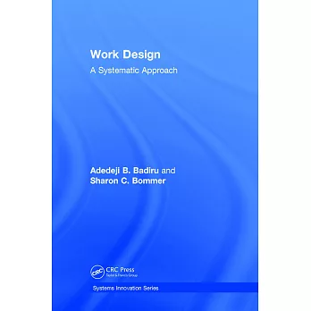 Work Design: A Systematic Approach