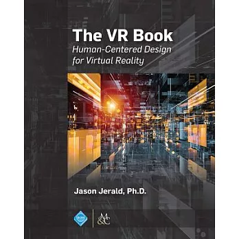 The Vr Book: Human-centered Design for Virtual Reality