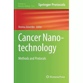 Cancer Nanotechnology: Methods and Protocols